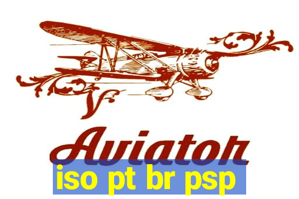 iso pt br psp